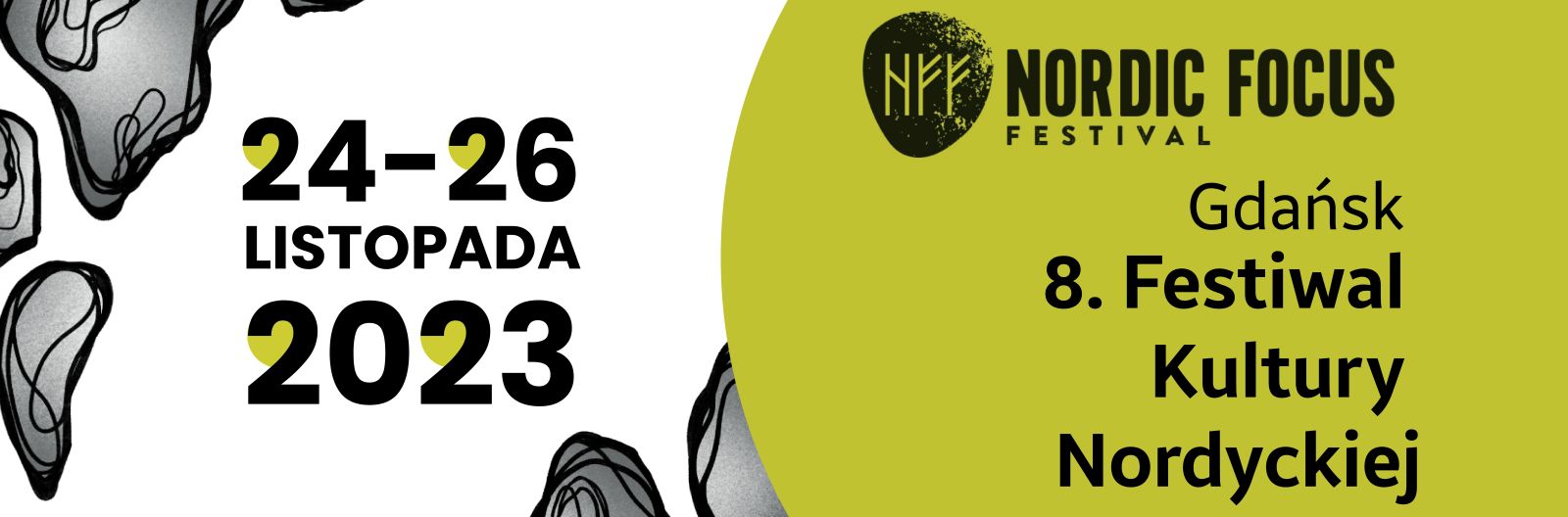8. NORDIC FOCUS FESTIVAL 2023 Festiwal Kultury Nordyckiej Uniwersytetu Gdańskiego 24-26 listopada 2023